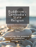 Buddhism: Cambodia’s State Religion